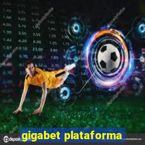 gigabet plataforma